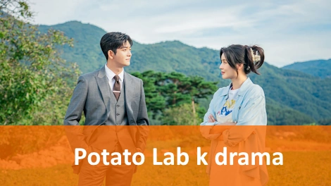 kdrama The Potato Lab