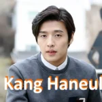Kang Haneul ’s Filmography Stories You Didn’t Know