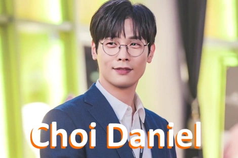 Choi Daniel Filmography & Bio A to Z