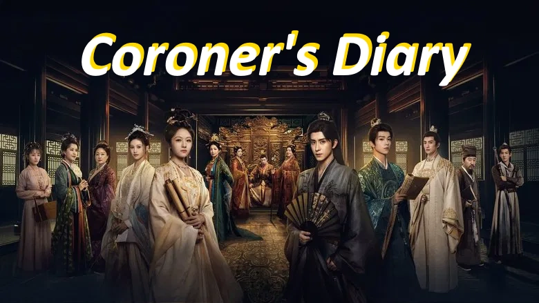 Chiness Drama Coroner's Diary plot summary ending review & 2025